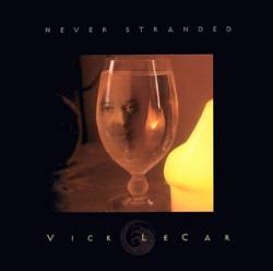 Vick LeCar : Never Stranded